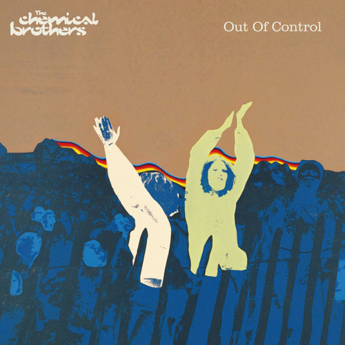 Stream Out Of Control (Sasha Instrumental) by The Chemical Brothers |  Listen online for free on SoundCloud