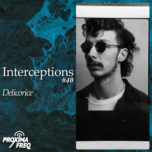 Intercept #40 - Delicorice