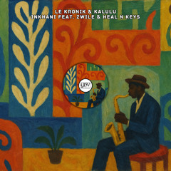 Le Kronik Kalulu Zwile Heal.N Keys - iNkhani (feat. Zwile Heal.N Keys) [YHV RECORDS]