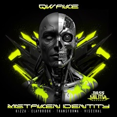 Qwake - Mistaken Identity (Visceral Remix)