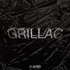 FMD PREMIERE: GRILLAC - AI BABA