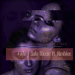 Pleasure Seeker x Solu Music ft. Kimblee  | Fade-Tony Fairs Classic Rework
