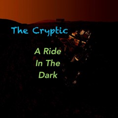 A Ride In The Dark