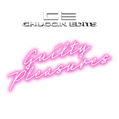 The Best of Disco Guilty Pleasures (Chuggin Edits)