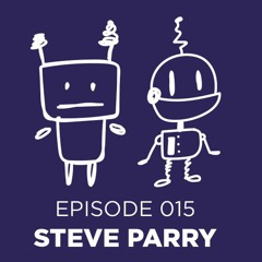 Robot Robot Radio Show Episode 015 With Steve Parry, Hosted By Luke Pepper