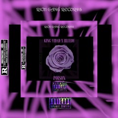 King Vidad + Bluedy - POISON (Mixed by JARAD)