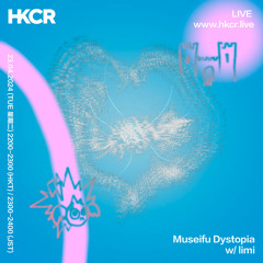 Museifu Dystopia w/ limi - 23/04/2024