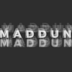 MADDUN Mixes