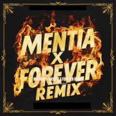 Miranda - Mentia x Forever (Moglyman Mashup) **DOWNLOAD FREE**