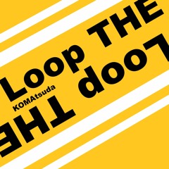 Loop THEƎHT qoo」