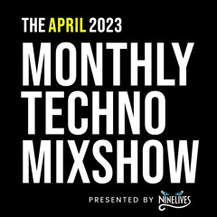 Monthly Techno Mixshow: April 2023 - Nathan Strohkirch