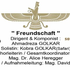 Freundschaft -Ahmadreza - GOLKAR