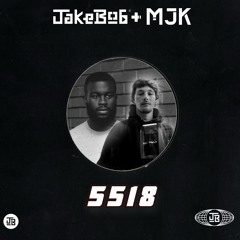 MJK & JAKEBOB - 5518