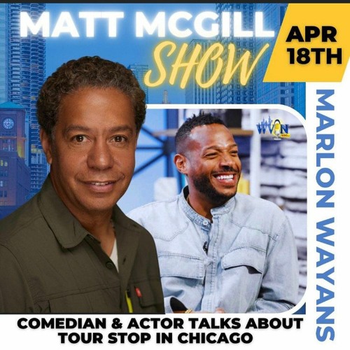 Stream episode Matt Talks With Marlon Wayans On His Comedy Tour Coming Stream episode Matt Talks With Marlon Wayans On His Comedy Tour Coming