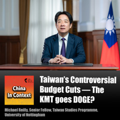 Ep188: Taiwan's Controversial Budget Cuts — The KMT goes DOGE?