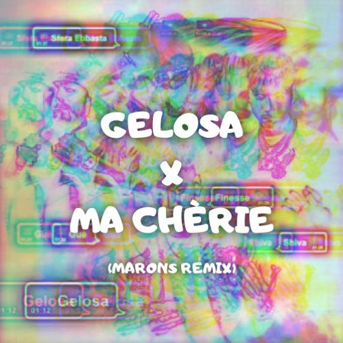 GELOSA X MA CHÈRIE (Shiva, Sfera Ebbasta & Gue Pequeno ft. DJ Antoine) FREE DL