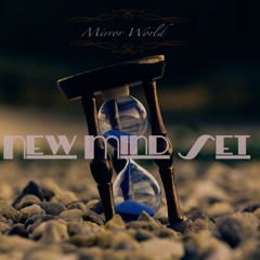 New Mind Set - Mirror World (Original Mix) FREE DOWNLOAD