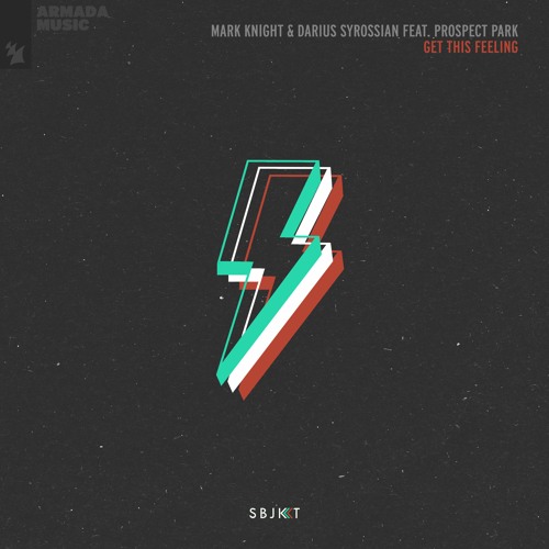 Premiere: Mark Knight, Darius Syrossian - Get This Feeling ft. Prospect Park [Armada Subjekt]