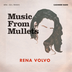 Music From Mullets #25 w/ Frinda di Lanco & Rena Volvo