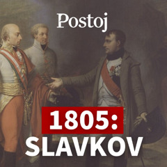 Andrej Žiarovský: 2. decembra 1805 prebehla bitka pri Slavkove. Napoleon zvíťazil