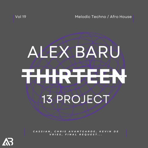 MELODIC TECHNO - THIRTEEN13 VOL.19 (Cassian, Chris Avantgarde, Kevin de Vries, Final Request...)