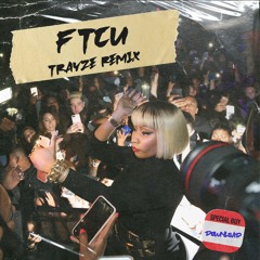 FTCU (Trayze Remix)