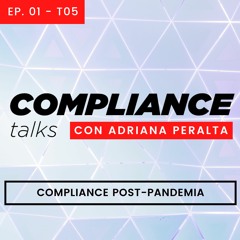 ¡Nueva Temporada! Compliance post-pandemia: ¿cómo lo vivimos?