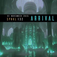 SPRKL 132 ARRIVAL