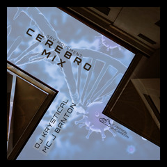 Cerebro DnB Mix feat Dj Krystical + Mc Jonny Banton