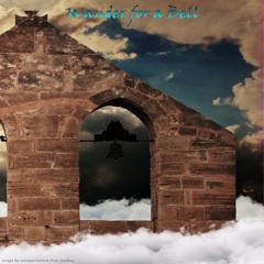 Wander for a Bell