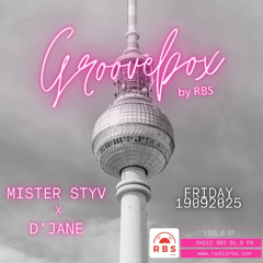#1 19092025 GROOVEBOX MISTER STYV x DJANE