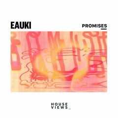 Eauki - Promises