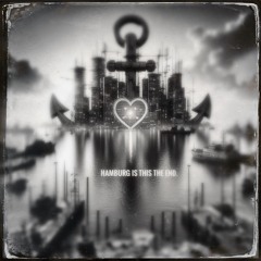 COMING SOON - Hamburg Is This The End (Trash Test)
