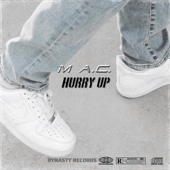 M.A.C. Taylor - Hurry Up