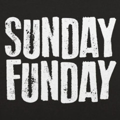 Sunday Funday 2