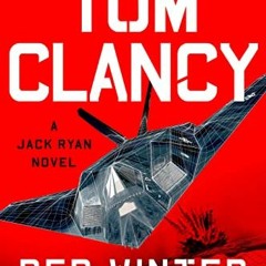 [GET] EPUB KINDLE PDF EBOOK Tom Clancy Red Winter (A Jack Ryan Novel) by  Marc Cameron 📖