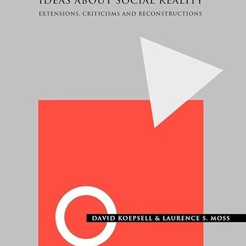 Epub✔ John Searle's Ideas About Social Reality: Extensions, Criticisms, and
