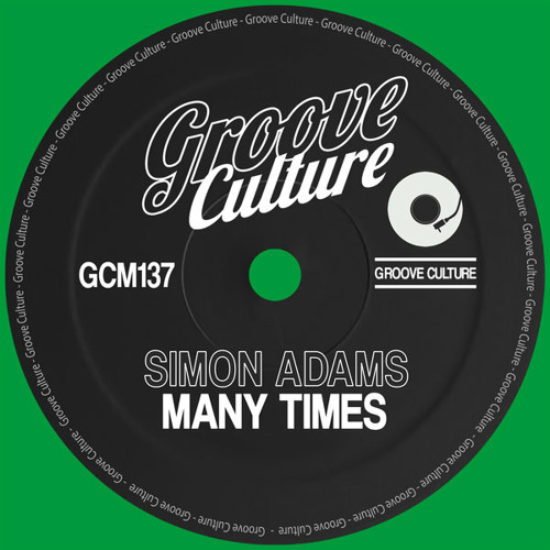 Simon Adams - Many Times [Groove Culture] (Original Mix)