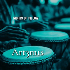 Nights of pillow