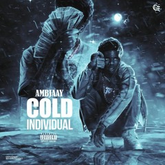 Cold Individual (Prod. AlmightyQuise & Kaydeepro)