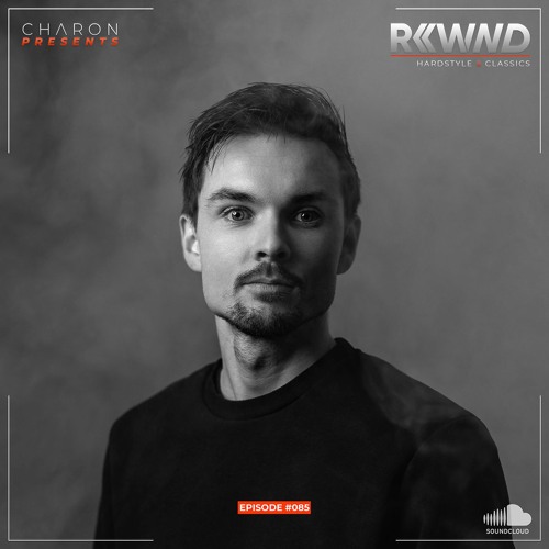 Charon pres. R«WND 085 | Back To My Roots #5