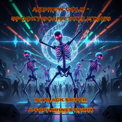 Spooky Scary Skeletons (Dj Black Sp!der & Sopharines Remix (mit SVEEEN)