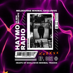 HAYMO Radio // Episode 002