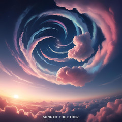 Song of the Ether