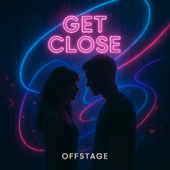 Get Close