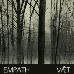 Empath - Väet