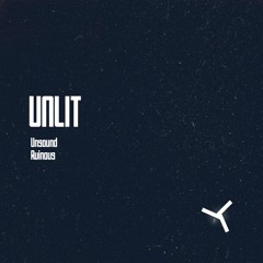 Unlit - Unsound