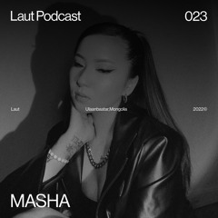 PODCAST #023 - MASHA