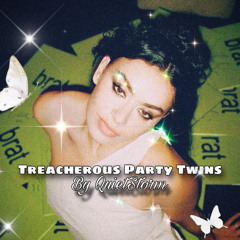 Treacherous party twins