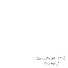 cardamom smile (demo)